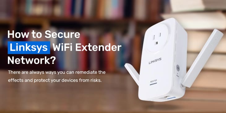 Secure Linksys Wifi Extender Network